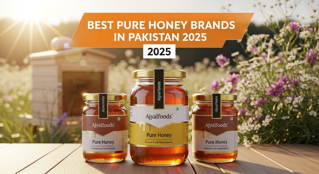 Best Pure Honey Brands in Pakistan 2025